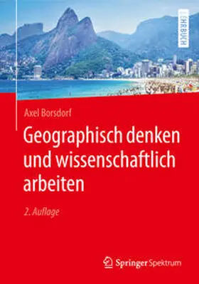 Borsdorf | Geographisch denken und wissenschaftlich arbeiten | E-Book | www.sack.de