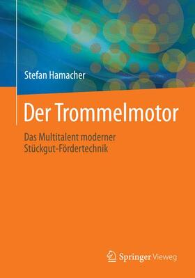 Hamacher | Hamacher, S: Trommelmotor | Buch | 978-3-662-59007-2 | sack.de