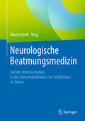 Groß |  Neurologische Beatmungsmedizin | eBook | Sack Fachmedien