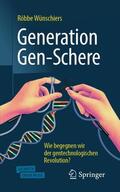 Wünschiers |  Generation Gen-Schere | Buch |  Sack Fachmedien