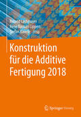 Lachmayer / Lippert / Kaierle |  Konstruktion für die Additive Fertigung 2018 | eBook | Sack Fachmedien