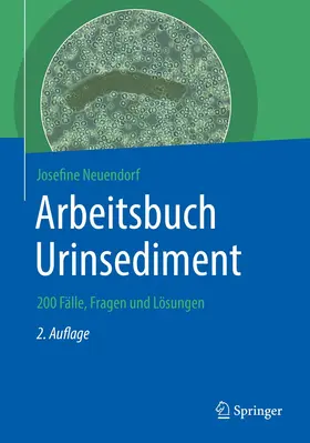 Neuendorf |  Arbeitsbuch Urinsediment | Buch |  Sack Fachmedien