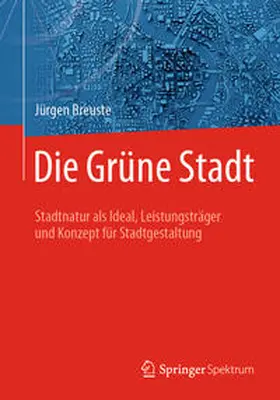Breuste |  Die Grüne Stadt | eBook | Sack Fachmedien