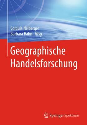 Hahn / Neiberger | Geographische Handelsforschung | Buch | 978-3-662-59079-9 | sack.de