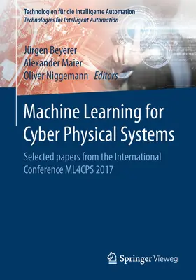 Beyerer / Maier / Niggemann | Machine Learning for Cyber Physical Systems | E-Book | sack.de