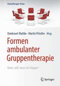 Pröstler / Mattke |  Formen ambulanter Gruppentherapie | Buch |  Sack Fachmedien
