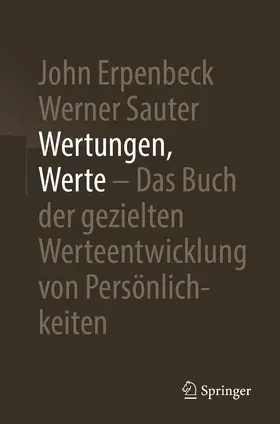 Erpenbeck / Sauter |  Wertungen, Werte - Das Buch der gezielten Werteentwicklung von Persönlichkeiten | Buch |  Sack Fachmedien