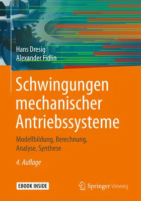 Dresig / Fidlin |  Schwingungen mechanischer Antriebssysteme | eBook | Sack Fachmedien