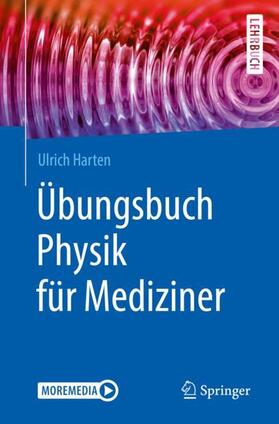 Harten | Übungsbuch Physik für Mediziner | Buch | 978-3-662-59149-9 | sack.de