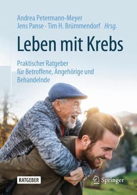 Petermann-Meyer / Panse / Brümmendorf | Leben mit Krebs | Buch | 978-3-662-59165-9 | sack.de