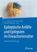 Schmitt / Stefan / Holtkamp |  Epileptische Anfälle und Epilepsien im Erwachsenenalter | eBook | Sack Fachmedien
