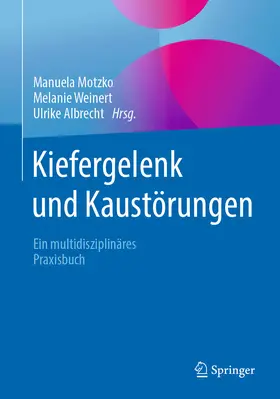 Motzko / Weinert / Albrecht |  Kiefergelenk und Kaustörungen | eBook | Sack Fachmedien