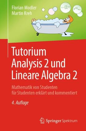 Kreh / Modler | Tutorium Analysis 2 und Lineare Algebra 2 | Buch | 978-3-662-59225-0 | sack.de