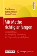 Knabner / Schulz / Reuter |  Mit Mathe richtig anfangen | Buch |  Sack Fachmedien