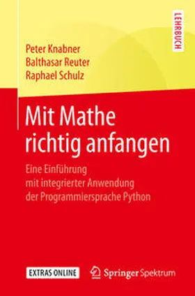 Knabner / Reuter / Schulz | Mit Mathe richtig anfangen | E-Book | sack.de