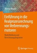 Maurer |  Einführung in die Realprozessrechnung von Verbrennungsmotoren | Buch |  Sack Fachmedien