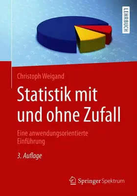 Weigand |  Statistik mit und ohne Zufall | Buch |  Sack Fachmedien