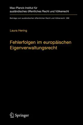 Hering |  Fehlerfolgen im europäischen Eigenverwaltungsrecht | Buch |  Sack Fachmedien