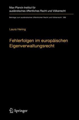 Hering | Fehlerfolgen im europäischen Eigenverwaltungsrecht | Buch | sack.de
