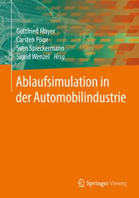 Mayer / Wenzel / Pöge |  Ablaufsimulation in der Automobilindustrie | Buch |  Sack Fachmedien