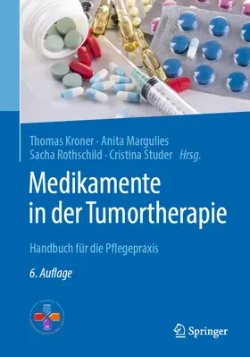 Kroner / Margulies / Rothschild |  Medikamente in der Tumortherapie | eBook | Sack Fachmedien