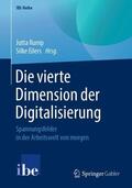 Eilers / Rump |  Die vierte Dimension der Digitalisierung | Buch |  Sack Fachmedien