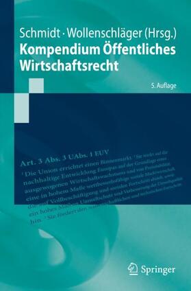 Wollenschläger / Schmidt |  Kompendium Öffentliches Wirtschaftsrecht | Buch |  Sack Fachmedien