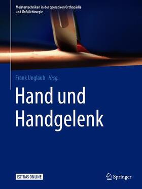 Unglaub | Hand und Handgelenk | Buch | 978-3-662-59451-3 | sack.de