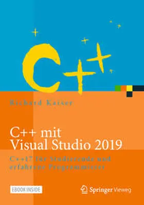 Kaiser |  C++ mit Visual Studio 2019 | eBook | Sack Fachmedien