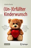 Kuehn |  (Un-)Erfüllter Kinderwunsch | Buch |  Sack Fachmedien