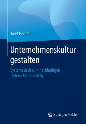 Herget |  Unternehmenskultur gestalten | Buch |  Sack Fachmedien