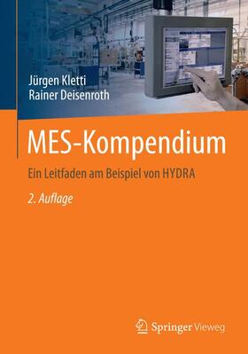 Deisenroth / Kletti | MES-Kompendium | Buch | 978-3-662-59507-7 | sack.de