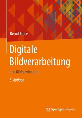 Jähne | Digitale Bildverarbeitung | Buch | sack.de
