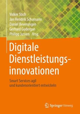 Stich / Schumann / Jussen | Digitale Dienstleistungsinnovationen | Buch | 978-3-662-59516-9 | sack.de