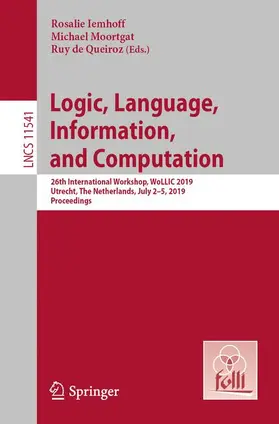Iemhoff / de Queiroz / Moortgat |  Logic, Language, Information, and Computation | Buch |  Sack Fachmedien