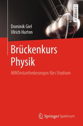 Harten / Giel | Brückenkurs Physik | Buch | 978-3-662-59552-7 | sack.de