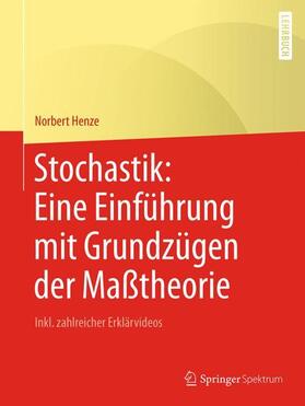 Henze | Henze, N: Stochastik: Eine Einführung mit Grundzügen der Maß | Buch | 978-3-662-59562-6 | sack.de