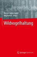 Lantermann / Asmus |  Wildvogelhaltung | Buch |  Sack Fachmedien