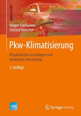 Großmann / Böttcher | Pkw-Klimatisierung | Buch | 978-3-662-59615-9 | sack.de