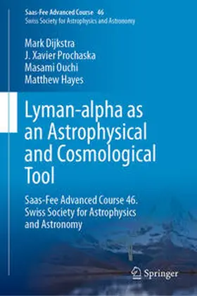 Ouchi / Verhamme / Prochaska |  Lyman-alpha as an Astrophysical and Cosmological Tool | Buch |  Sack Fachmedien