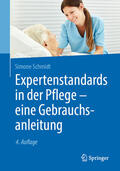 Schmidt |  Expertenstandards in der Pflege - eine Gebrauchsanleitung | eBook | Sack Fachmedien