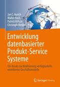 Aurich / Herder / Koch |  Entwicklung datenbasierter Produkt-Service Systeme | Buch |  Sack Fachmedien