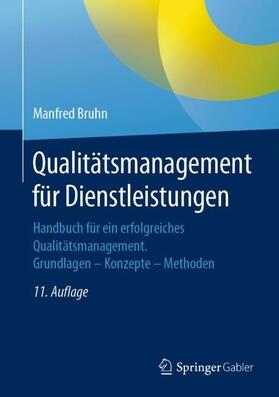 Bruhn | Qualitätsmanagement für Dienstleistungen | Buch | 978-3-662-59645-6 | sack.de