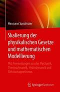 Sandmaier |  Skalierung der physikalischen Gesetze und mathematischen Modellierung | Buch |  Sack Fachmedien