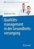 Leal / Leal Filho |  Qualitätsmanagement in der Gesundheitsversorgung | Buch |  Sack Fachmedien