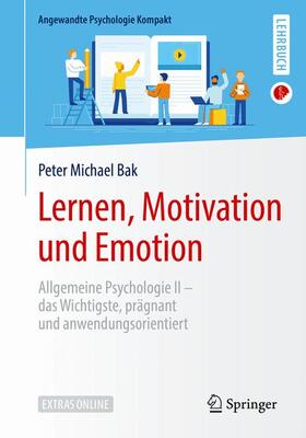 Bak | Lernen, Motivation und Emotion | Buch | 978-3-662-59690-6 | sack.de