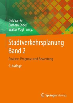 Vallée / Vogt / Engel | Stadtverkehrsplanung Band 2 | Buch | sack.de