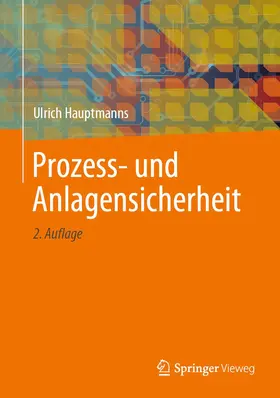 Hauptmanns | Prozess- und Anlagensicherheit | Buch | 978-3-662-59708-8 | www.sack.de