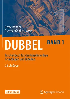 Bender / Göhlich |  Dubbel Taschenbuch für den Maschinenbau Grundlagen und Tabellen | Buch |  Sack Fachmedien