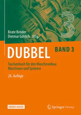 Bender / Göhlich |  Dubbel Taschenbuch für den Maschinenbau 3: Maschinen und Systeme | eBook | Sack Fachmedien